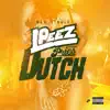 Dutch (feat. Pries) - Single album lyrics, reviews, download