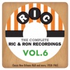 The Complete Ric & Ron Recordings, Vol. 6: Classic New Orleans R&B and More, 1958-1965