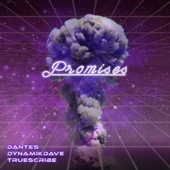 Promises - Single by Dynamik Dave & Dantes album reviews, ratings, credits