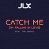 Catch Me (I'm Falling in Love) [feat. The Sirens] - Single, 2018