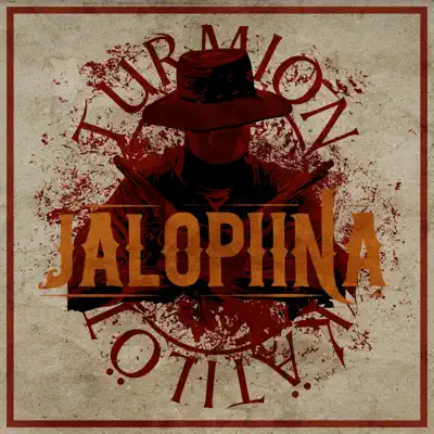 Jalopiina - Single - Turmion Kätilöt