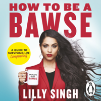 Lilly Singh - How to Be a Bawse artwork