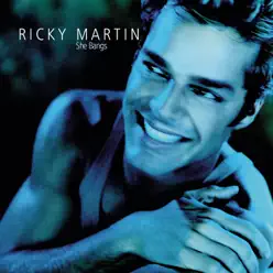 She Bangs - Single - Ricky Martin
