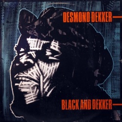 Desmond Dekker - Please Don't Bend