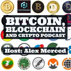 Bitcoin, Blockchain and Crypto Podcast