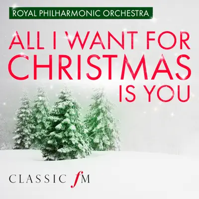 All I Want For Christmas Is You - Single - Royal Philharmonic Orchestra