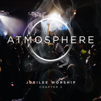 Jubilee Worship - Atmosphere Chapter 2 artwork