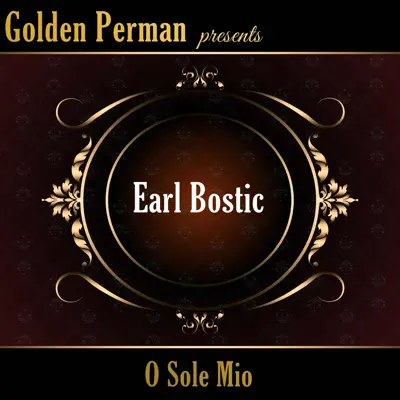 O Sole Mio - Earl Bostic