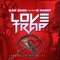 Love Trap (feat. B Harry) - Kam Shah lyrics