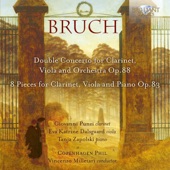 Bruch: Double Concerto for Clarinet, Viola and Orchestra, Op. 88, 8 Pieces for Clarinet, Viola and Piano, Op. 83 artwork