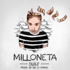 Milloneta - Single, 2017