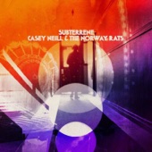 Casey Neill & The Norway Rats - My Beloved Accomplice