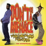 Don't Be a Menace to South Central While Drinking Your Juice In the Hood (Original Motion Picture Soundtrack)