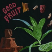 Good Fruit