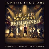 Rewrite the Stars (Wideboys Hands in the Air Remix) artwork