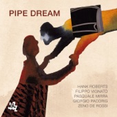 Pipe Dream - Pipe Dream