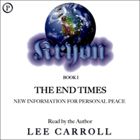 Lee Carroll - Kryon Book I: The End Times artwork