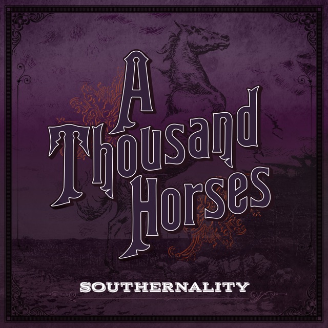 A Thousand Horses - Tennessee Whiskey