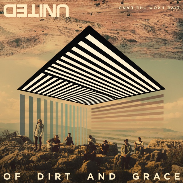 Of Dirt and Grace (Live from the Land) Album Cover