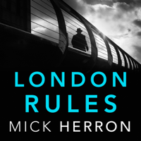 Mick Herron - London Rules: Slough House, Book 5 (Unabridged) artwork