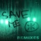 Save Me (feat. Katy B) [Remixes] - EP