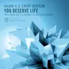 Stream & download You Deserve Life - Single