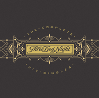 Three Dog Night - The Complete Hit Singles artwork