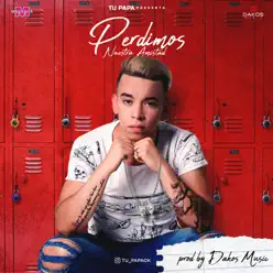 Perdimos Nuestra Amistad - Single - Tu Papá Perdimos Nuestra Amistad - Single - Tu Papá