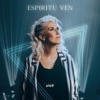 Espíritu Ven - Single