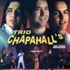 Trio Chapahalls (Ao Vivo em São Mateus / Es)