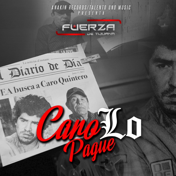 Fuerza de Tijuana - Caro Lo Pague