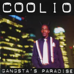 Gangsta's Paradise - Coolio