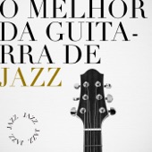 O melhor da Guitarra de Jazz artwork