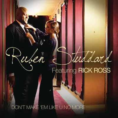 Don't Make 'Em Like U No More - Single - Ruben Studdard