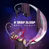 Stream & download # Deep Sleep: Music Therapy of Insomnia Sleep Disorder, Noise for Trouble Sleeping & Nightmares