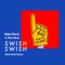 Swish Swish (Cheat Codes Remix) - Single