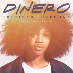 Dinero (Spanish Version) - Single - Trinidad Cardona