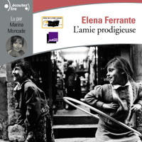 Elena Ferrante - L'amie prodigieuse artwork