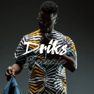 J'essaie - Single - Driks
