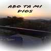 Abo Ta Mi Dios - Single