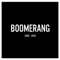 Los Rufianes - Boomerang lyrics