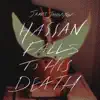Hassan Falls To His Death album lyrics, reviews, download