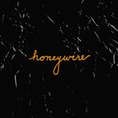 HoneyWire - Be My Baby