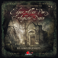 Edgar Allan Poe & Auguste Dupin - Folge 4: Ein Leben im Jenseits artwork