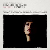 Gilles Peterson Presents: Melanie De Biasio – No Deal Remixed artwork