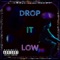 Drop It Low artwork