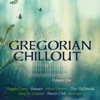 Gregorian Chillout, Vol. 1