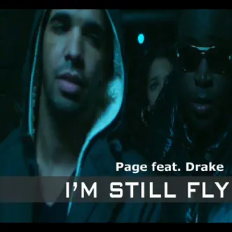 I'm Still Fly (feat. Drake) - EP by Page album reviews, ratings, credits