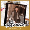 La Distancia - Single