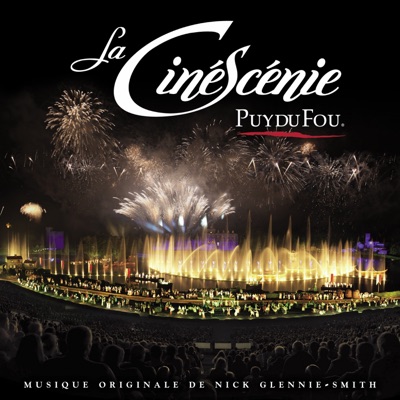  Nick Glennie-Smith: Puy du Fou - La Cinscnie
